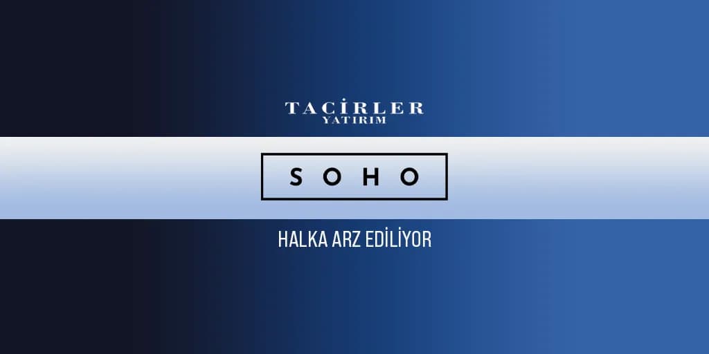 Soho Giyim ve Enerji A.Ş.'nin Tacirlerinde Gizli Bir Anlam Var mı?